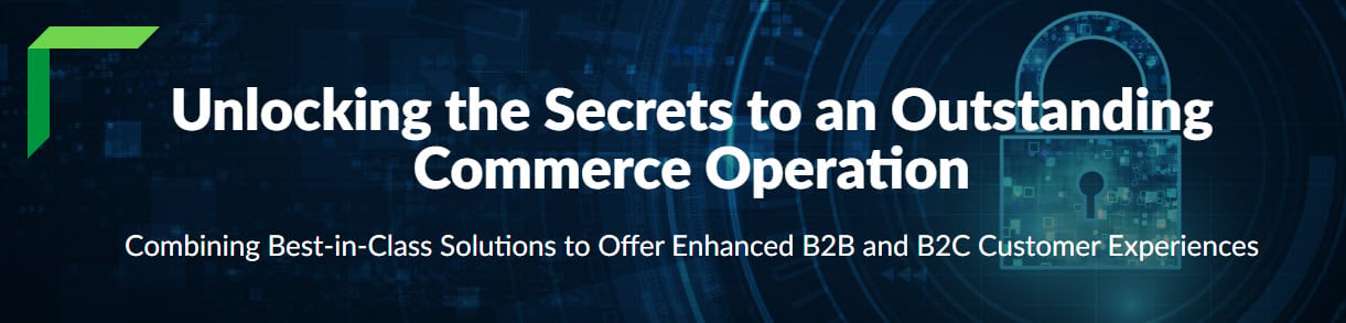 Unlocking the Secrets to an Outstanding Commerce Operation